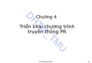 Bài giảng Quản trị Marketing - Chương 4: Triển khai chương trình truyền thông PR