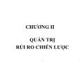 Bài giảng Quản trị rủi ro - Chương 2: Quản trị rủi ro chiến lược - Võ Hữu Khánh