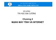 Bài giảng Tin học đại cương - Chương 4: Mạng máy tính và Internet - Học viện Nông nghiệp Việt Nam