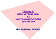 Bài giảng truyền thông marketing - Chương 3: Hành vi trong kênh và môi trường hoạt động của các KPP