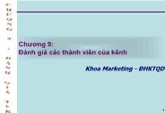 Bài giảng truyền thông marketing - Chương 9: Đánh giá các thành viên của kênh