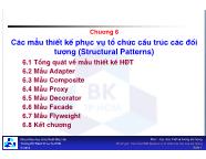 Các mẫu thiết kế hướng đối tượng - Chương 6: Các mẫu thiết kế phục vụ tổ chức cấu trúc các đối tượng (Structural Patterns) - Đại học Bách Khoa TP HCM