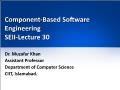 Component-Based Software Engineering SEII - Lecture 30