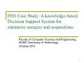 DSS Case Study: A knowledge-Based Decision Support System for enterprise mergers and acquisitions