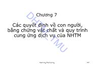 Giáo trình Marketing ngân hàng - Chương 7: Các quyết định về con người, bằng chứng vật chất và quy trình cung ứng dịch vụ của NHTM