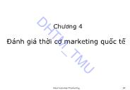 Giáo trình Marketing quốc tế - Chương 4: Đánh giá thời cơ Marketing quốc tế