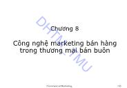 Giáo trình Marketing thương mại - Chương 8: Công nghệ marketing bán hàng trong thương mại bán buôn