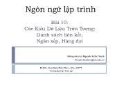 Giáo trình Ngôn ngữ lập trình - Bài 10: Các kiểu dữ liệu trừu tượng: Danh sách liên kết, Ngăn xếp, Hàng đợi - Lê Nguyễn Tuấn Thành