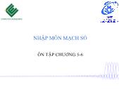 Giáo trình Nhập môn mạch số - Ôn tập chương 5,6 - Trường Đại học Công nghệ thông tin