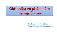 Giáo trình Phát triển phần mềm mã nguồn mở - Chương 2: Giới thiệu về phần mềm mã nguồn mở - Bùi Minh Quân