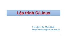 Giáo trình Phát triển phần mềm mã nguồn mở - Chương 4: Lập trình C/Linux - Bùi Minh Quân