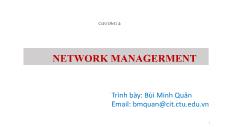 Giáo trình Quản trị mạng - Chương 4: Network Managerment - Bùi Minh Quân