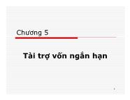 Giáo trình Quản trị tài chính - Chương 5: Tài trợ vốn ngắn hạn - Bùi Phước Quãng