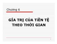 Giáo trình Quản trị tài chính - Chương 6: Giá trị của tiền tệ theo thời gian - Bùi Phước Quãng