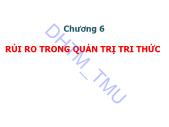 Giáo trình Quản trị tri thức - Chương 6: Rủi ro trong quản trị tri thức