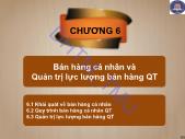 Giáo trình Quảng cáo và xúc tiến thương mại quốc tế - Chương 6: Bán hàng cá nhân và quản trị lực lượng bán hàng QT