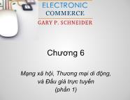 Giáo trình Thương mại điện tử - Chương 6: Mạng xã hội, Thương mại di động và Đấu giá trực tuyến (Phần 1)