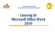 Giáo trình Tin học đại cương - Chương 3: Microsoft Office Word 2010 - Windows 7 - Học viện Ngân hàng