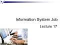 Information System Job - Lecture 17