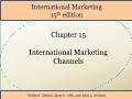 International Marketing - Chapter 15: International Marketing Channels