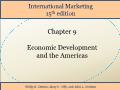 International Marketing - Chapter 9: Economic Development and the Americas