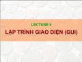 Lập trình C - Lecture 6: Lập trình giao diện (GUI)