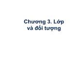 Lập trình hướng đối tượng - Chương 3: Lớp và đối tượng