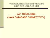 Lập trình Java - Chương 6: Lập trình JDBC (Java DataBase Connectivity) - Đại học công nghệ thông tin