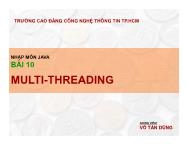 Nhập môn Java - Bài 10: Multi-threading - Võ Tấn Dũng