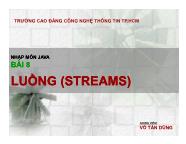 Nhập môn Java - Bài 8: Luồng (Streams) - Võ Tấn Dũng