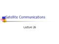 Satellite Communications - Lecture 26