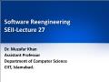 Software Reengineering SEII - Lecture 27