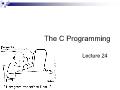 The C Programming - Lecture 24