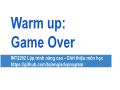 Warm up: Game Over