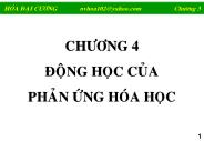 Bài giảng Hóa đại cương - Chương 4: Động học của phản ứng hóa học