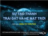 Sự tạo thành Trái Đất và Hệ Mặt Trời