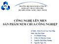 Công nghệ lên men sản phẩm nem chua công nghiệp - Lê Văn Việt Mẫn