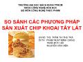 So sánh các phương pháp sản xuất chip khoai tây lát - Trần Thị Thu Trà