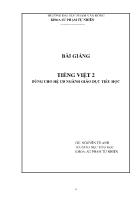 Bài giảng Tiếng Việt 2 dùng cho hệ CĐ ngành giáo dục tiểu học - Nguyễn Tú Anh