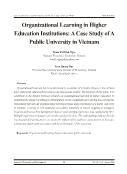 Organizational Learning in Higher Education Institutions: A Case Study of A Public University in Vietnam - Pham Thi Bich Ngoc