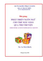 Bài giảng Phát triển ngôn ngữ cho trẻ mẫu giáo qua thơ truyện - Cao Thị Lệ Huyền