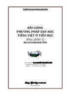 Bài giảng Phương pháp dạy học Tiếng Việt ở tiểu học - Nguyễn Thị Hồng Liên