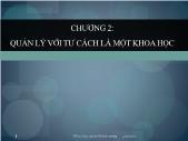 Bài giảng Khoa học quản lý đại cương - Chương 2: Quản lý với tư cách là một khoa học - Vũ Thị Cẩm Thanh