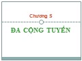 Bài giảng Kinh tế lượng - Chương 5: Đa cộng tuyến - Trần Thị Tuấn Anh