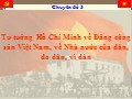Đề tài Xây dựng hệ thống tư liệu phim ảnh phục vụ giảng dạy, học tập theo cấu trúc nội dung giáo trình môn Tư tưởng Hồ Chí Minh - Chuyên đề 5: Tư tưởng Hồ Chí Minh về Đảng công sản Việt Nam, về Nhà nước của dân, do dân, vì dân