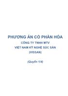 Tài liệu Phương án cổ phần hóa Công ty TNHH MTV Việt Nam Kỹ nghệ Súc sản (Vissan) - Quyển 1/4