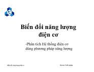 Bài giảng Biến đổi năng lượng điện cơ - Chương 5: Phân tích Hệ thống điện cơ dùng phương pháp năng lượng