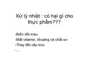 Bài giảng Các quá trình cơ bản trong công nghệ thực phẩm - Chương 4: Kỹ thuật chế biến không sử dụng nhiệt