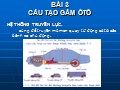 Bài giảng Cấu tạo và sửa chữa thông thường xe ôtô - Bài 3: Cấu tạo gầm ô tô