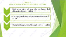 Bài giảng Chính sách kinh tế xã hội - Chương 3: Hoạch định chính sách kinh tế – xã hội